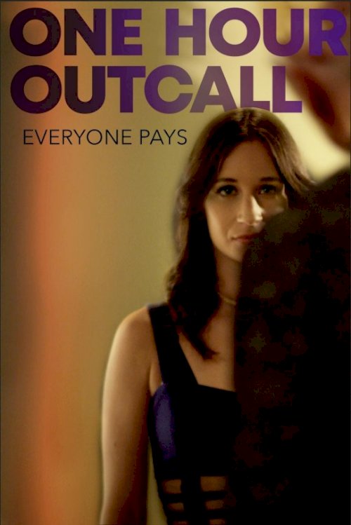 One Hour Outcall - Movie Poster One Hour Outcall - Movie Poster