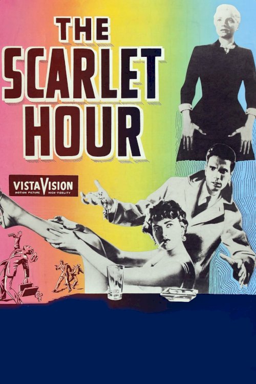 The Scarlet Hour - Movie Poster The Scarlet Hour - Movie Poster
