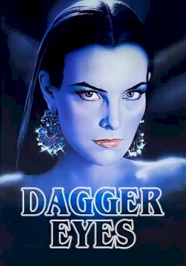 Dagger Eyes - Movie Poster Dagger Eyes - Movie Poster