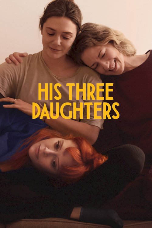 His Three Daughters - Movie Poster His Three Daughters - Movie Poster