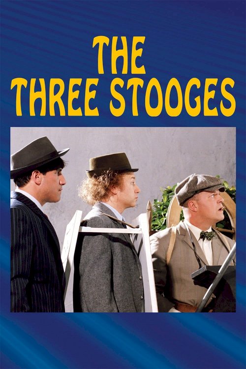 The Three Stooges - Movie Poster The Three Stooges - Movie Poster