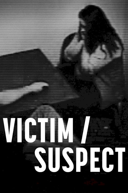 Victim/Suspect - Movie Poster Victim/Suspect - Movie Poster