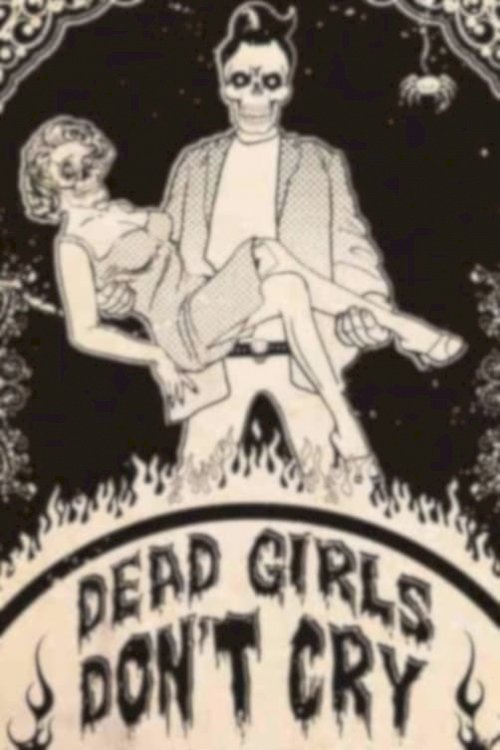 Dead Girls Don't Cry - Movie Poster