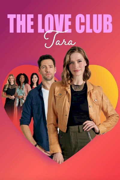The Love Club: Tara’s Tune - Movie Poster The Love Club: Tara’s Tune - Movie Poster