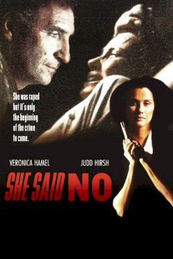 She Said No - Movie Poster She Said No - Movie Poster