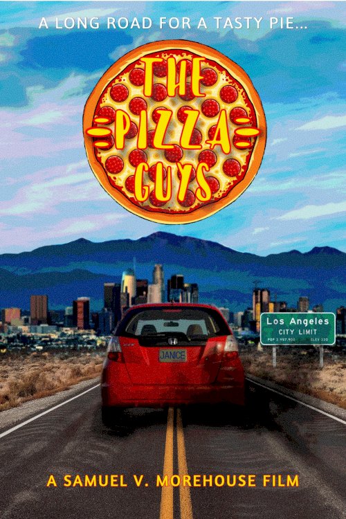 The Pizza Guys - Movie Poster The Pizza Guys - Movie Poster
