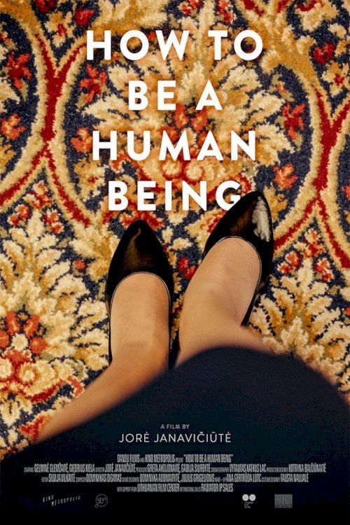 How to be a Human Being - Movie Poster How to be a Human Being - Movie Poster