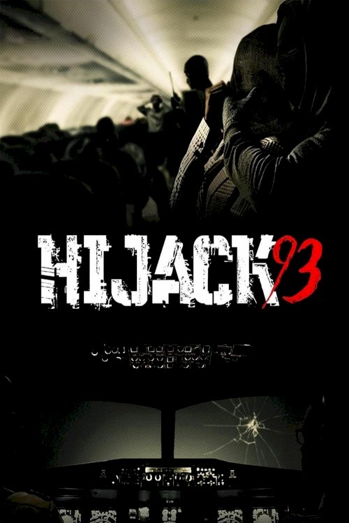 Hijack '93 - Movie Poster Hijack '93 - Movie Poster