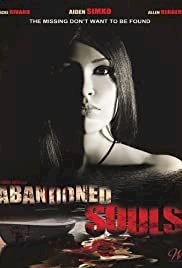 Abandoned Souls - Movie Poster Abandoned Souls - Movie Poster
