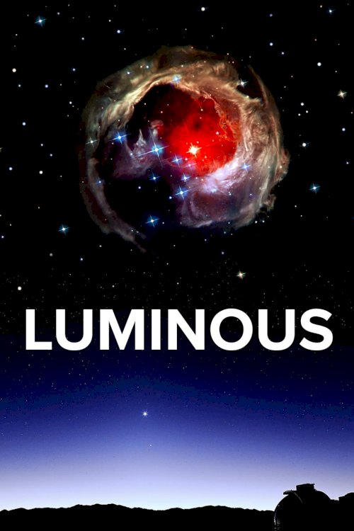 Luminous - Movie Poster Luminous - Movie Poster