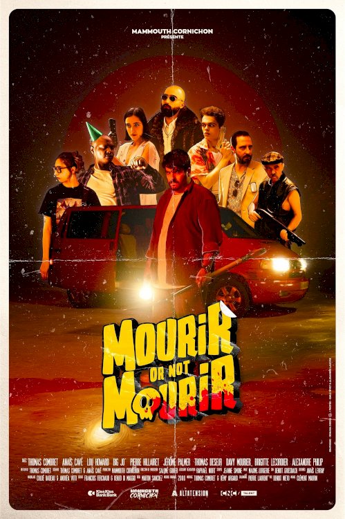 Mourir or not mourir - Movie Poster Mourir or not mourir - Movie Poster