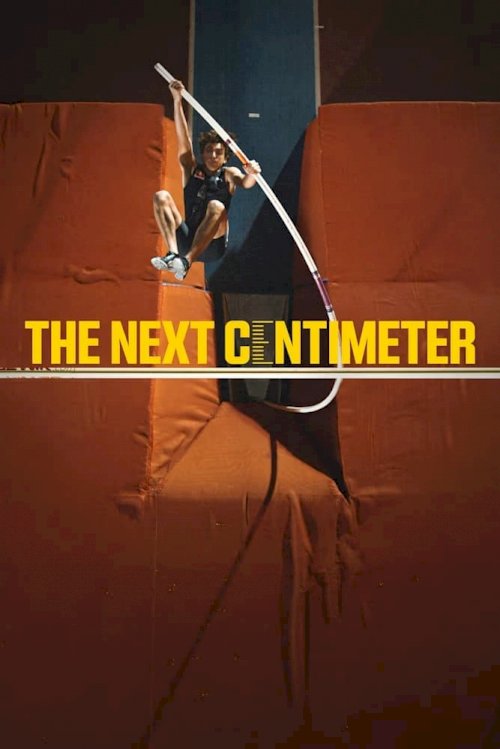 The Next Centimeter - Movie Poster