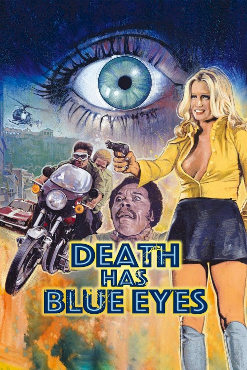 Death Has Blue Eyes - Movie Poster Death Has Blue Eyes - Movie Poster