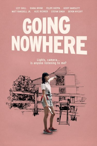 Going Nowhere - Movie Poster Going Nowhere - Movie Poster