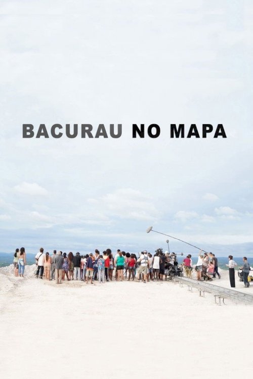 Bacurau no Mapa - Movie Poster Bacurau no Mapa - Movie Poster