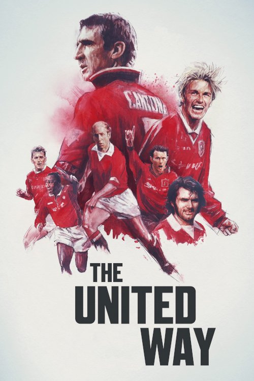 The United Way - Movie Poster The United Way - Movie Poster