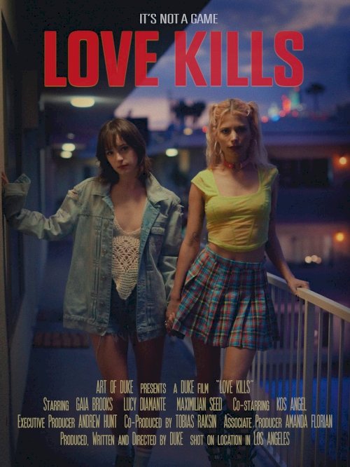 Love Kills - Movie Poster Love Kills - Movie Poster