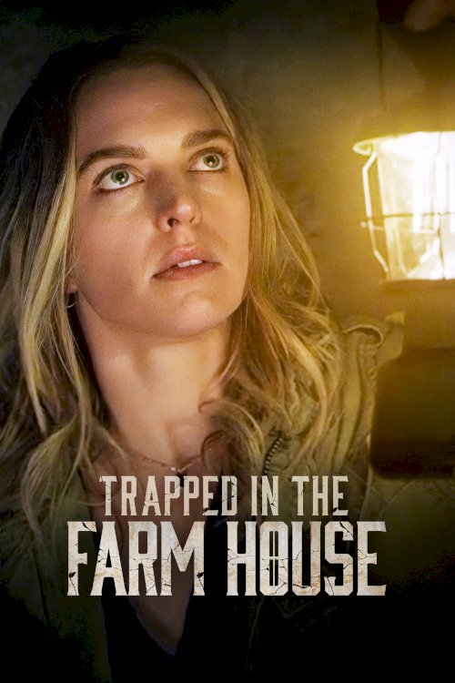 Trapped in the Farmhouse - Movie Poster Trapped in the Farmhouse - Movie Poster