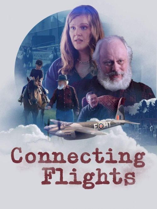 Connecting Flights - Movie Poster Connecting Flights - Movie Poster