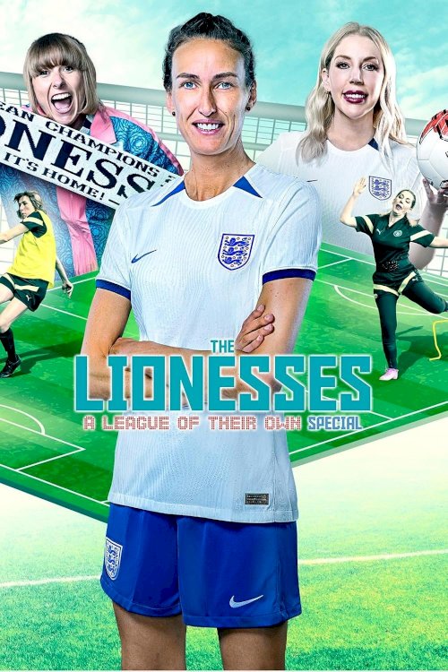 The Lionesses: A League of Their Own Special - Movie Poster The Lionesses: A League of Their Own Special - Movie Poster