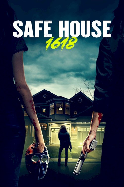 Safe House 1618 - Movie Poster Safe House 1618 - Movie Poster