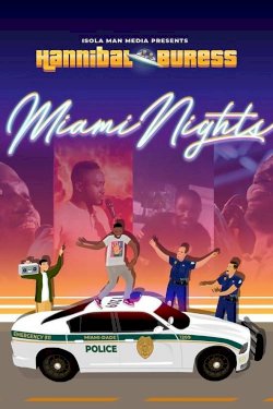 Hannibal Buress: Miami Nights - Movie Poster Hannibal Buress: Miami Nights - Movie Poster