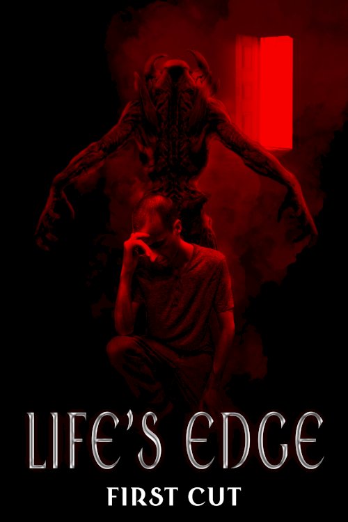 Life's Edge - First Cut - Movie Poster Life's Edge - First Cut - Movie Poster
