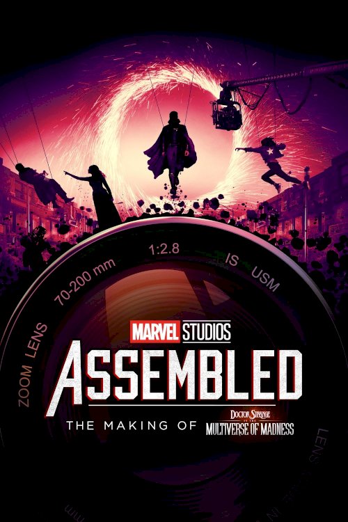 Marvel Studios Assembled: The Making of Doctor Strange in the Multiverse of Madness - Movie Poster Marvel Studios Assembled: The Making of Doctor Strange in the Multiverse of Madness - Movie Poster