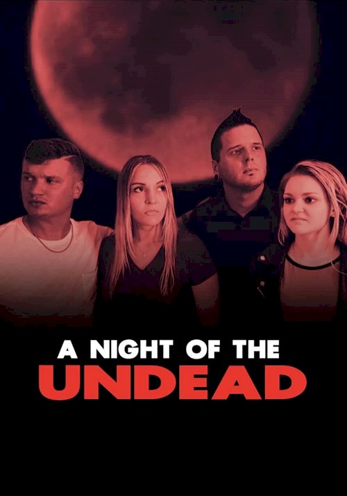 A Night of the Undead - Movie Poster A Night of the Undead - Movie Poster