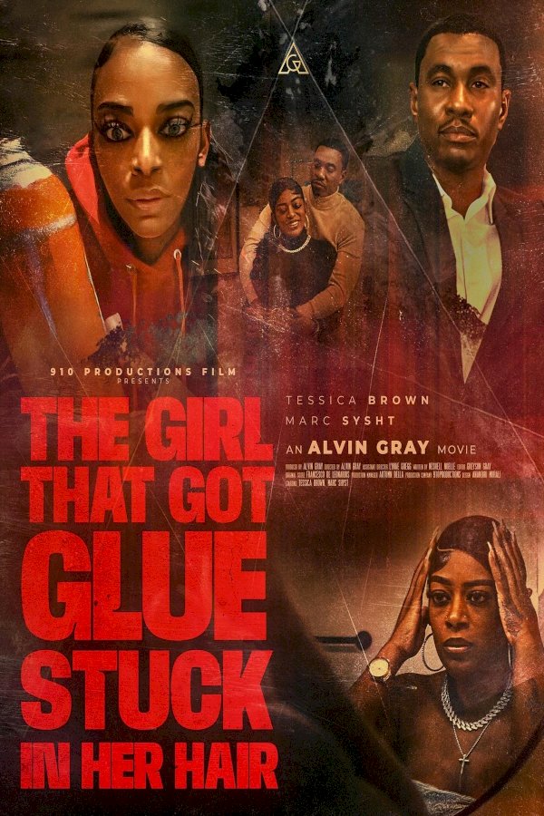 The Girl That Got Glue Stuck In Her Hair - Movie Poster The Girl That Got Glue Stuck In Her Hair - Movie Poster