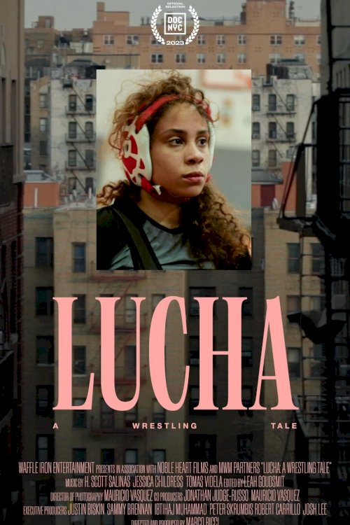 Lucha: A Wrestling Tale - Movie Poster
