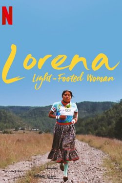 Lorena, Light-footed Woman - Movie Poster Lorena, Light-footed Woman - Movie Poster