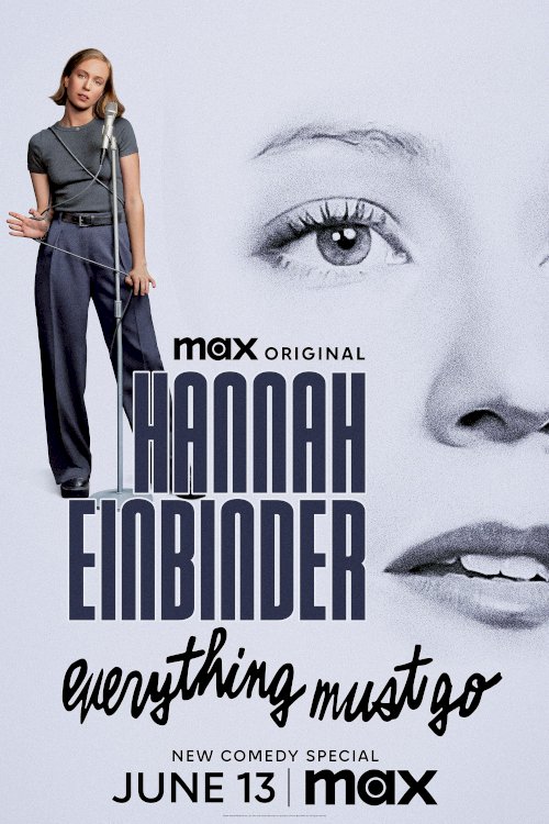 Hannah Einbinder: Everything Must Go - Movie Poster Hannah Einbinder: Everything Must Go - Movie Poster