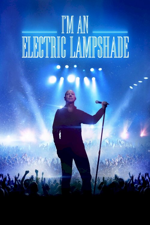 I'm an Electric Lampshade - Movie Poster I'm an Electric Lampshade - Movie Poster