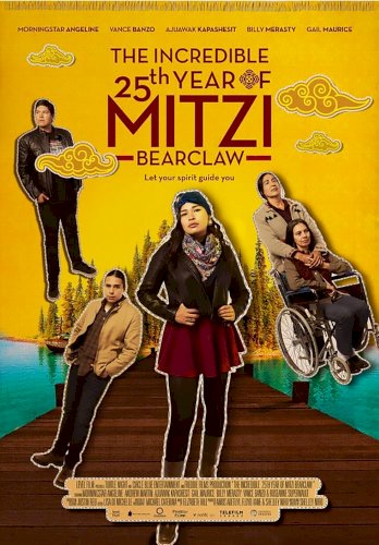 The Incredible 25th Year of Mitzi Bearclaw - Movie Poster The Incredible 25th Year of Mitzi Bearclaw - Movie Poster