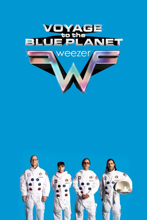 Weezer's Voyage to the Blue Planet: The Concert Film - Movie Poster Weezer's Voyage to the Blue Planet: The Concert Film - Movie Poster