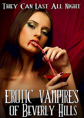 Erotic Vampires of Beverly Hills - Movie Poster Erotic Vampires of Beverly Hills - Movie Poster