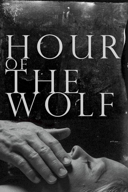 Hour of the Wolf - Movie Poster Hour of the Wolf - Movie Poster