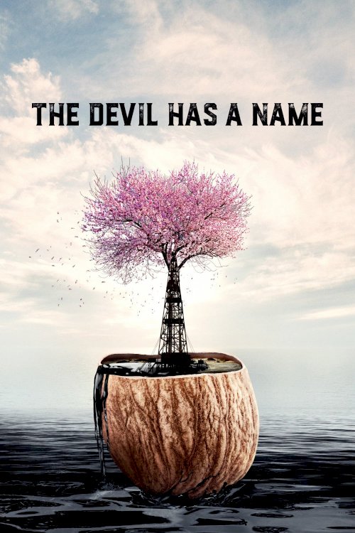 The Devil Has a Name - Movie Poster The Devil Has a Name - Movie Poster