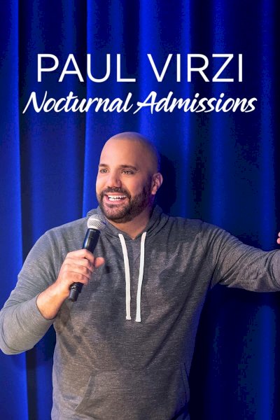 Paul Virzi: Nocturnal Admissions - Movie Poster Paul Virzi: Nocturnal Admissions - Movie Poster