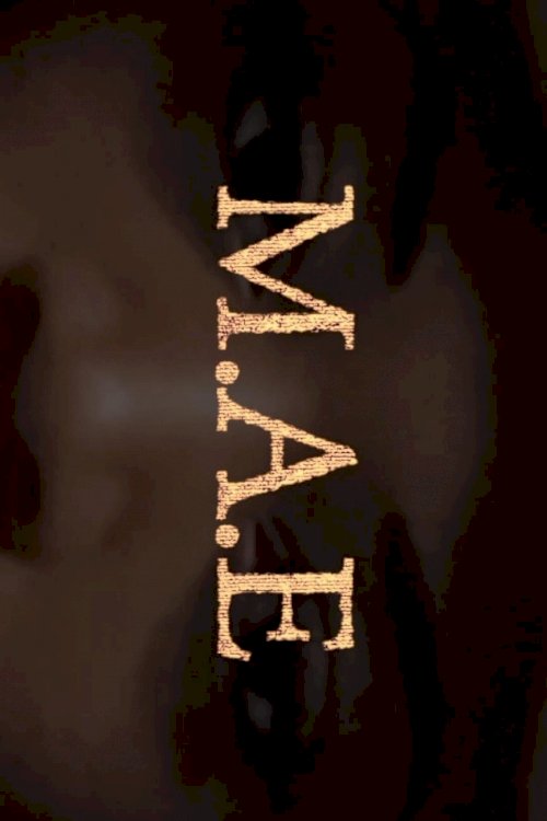 M.A.E - Movie Poster M.A.E - Movie Poster