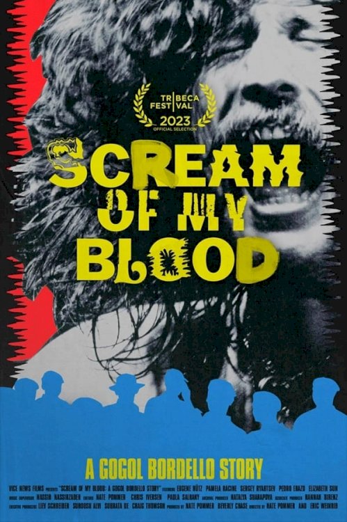 Scream of My Blood: A Gogol Bordello Story - Movie Poster