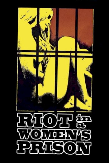 Riot in a Women's Prison - Movie Poster Riot in a Women's Prison - Movie Poster