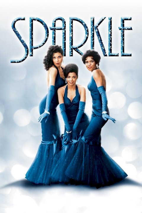 Sparkle - Movie Poster Sparkle - Movie Poster