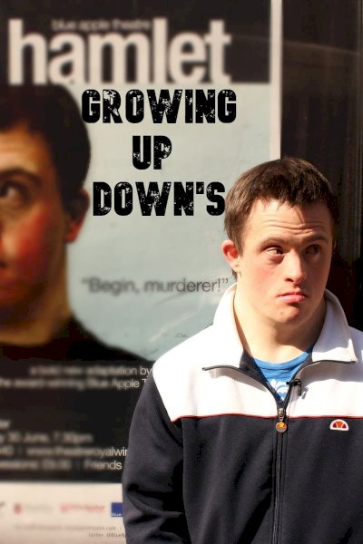 Growing Up Down's - Movie Poster Growing Up Down's - Movie Poster