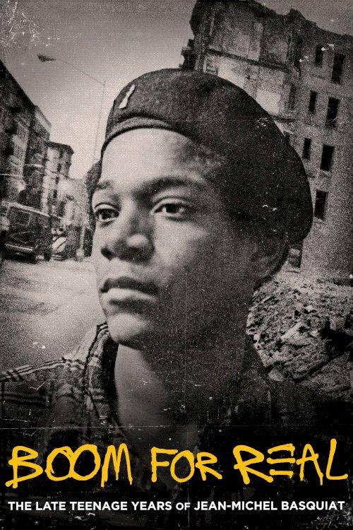 Boom for Real: The Late Teenage Years of Jean-Michel Basquiat - Movie Poster Boom for Real: The Late Teenage Years of Jean-Michel Basquiat - Movie Poster