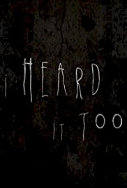 I Heard It Too - Movie Poster I Heard It Too - Movie Poster
