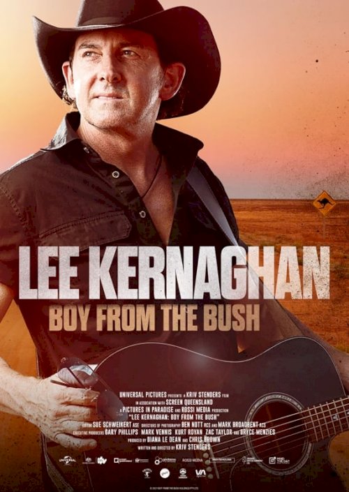 Lee Kernaghan: Boy From The Bush - Movie Poster Lee Kernaghan: Boy From The Bush - Movie Poster
