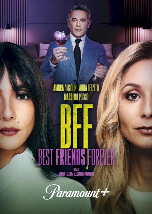 Best Friends Forever - Movie Poster Best Friends Forever - Movie Poster