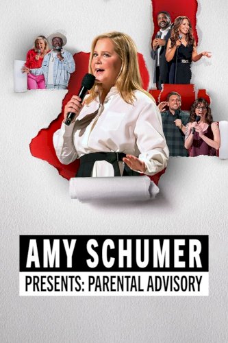 Amy Schumer Presents: Parental Advisory - Movie Poster Amy Schumer Presents: Parental Advisory - Movie Poster
